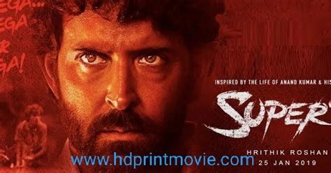 Hrithik plays a poor teacher from Bihar. . Super 30 full movie download filmyhit
